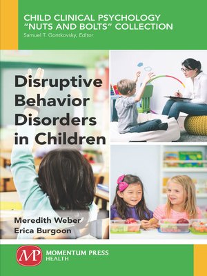 Disruptive Behavior Disorders In Children By Meredith Weber · OverDrive ...